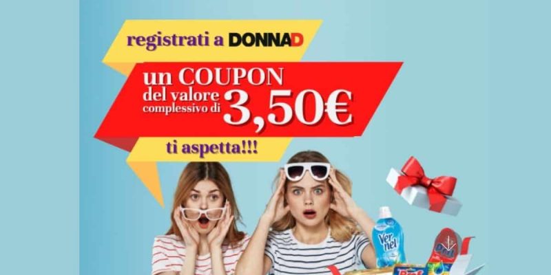 Registrati a DonnaD per ottenere GRATIS 3,5€ in Buoni Sconto
